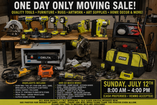 ONE DAY ONLY MOVING SALE — Tools, Furniture, Rugs, Artwork, Art Supplies, Home Decor & More!